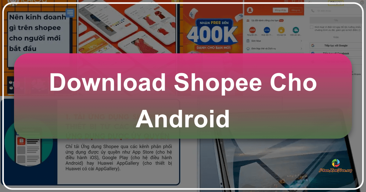 Shopee cho Android: Ứng dụng mua sắm trực tuyến toàn diện và tiện lợi. /images/download-shopee-cho-android.png