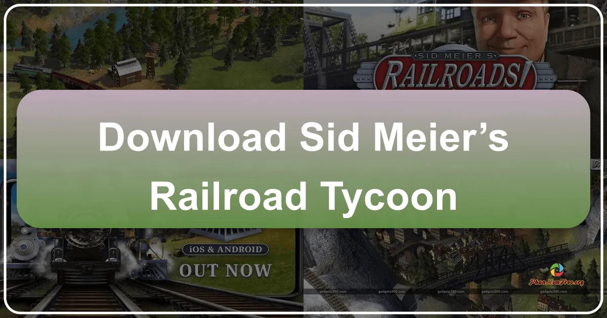 Sid Meier's Railroad Tycoon