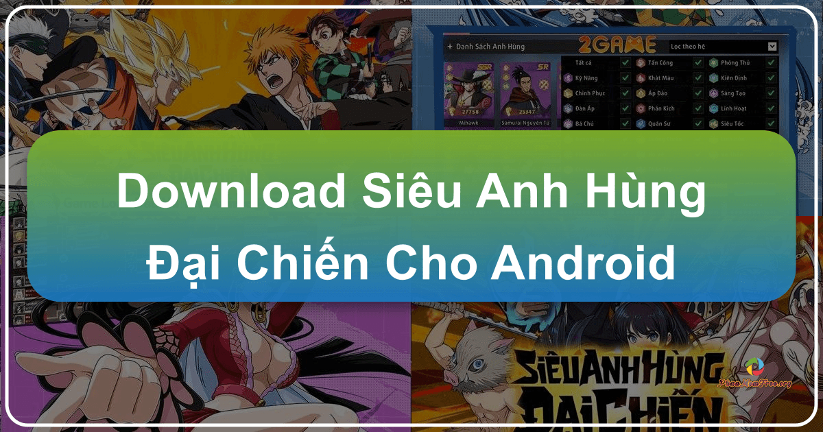 /images/download-sieu-anh-hung-ai-chien-cho-android.png /images/download-sieu-anh-hung-ai-chien-cho-android.png