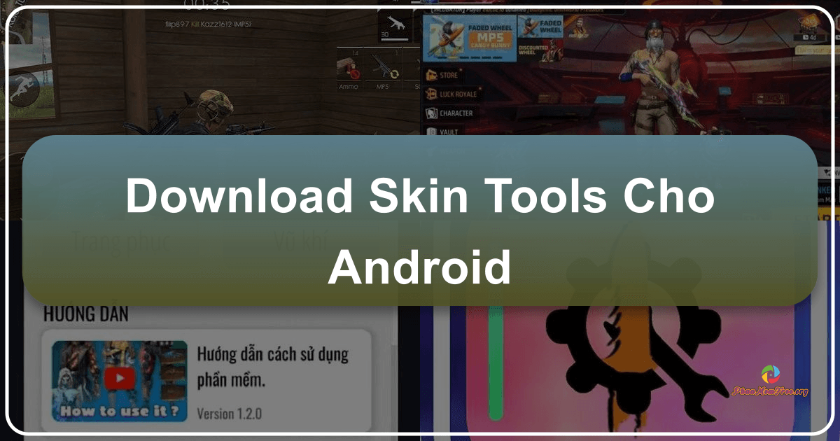 Skin Tools cho Android - Tùy chỉnh giao diện game Free Fire miễn phí /images/download-skin-tools-cho-android.png