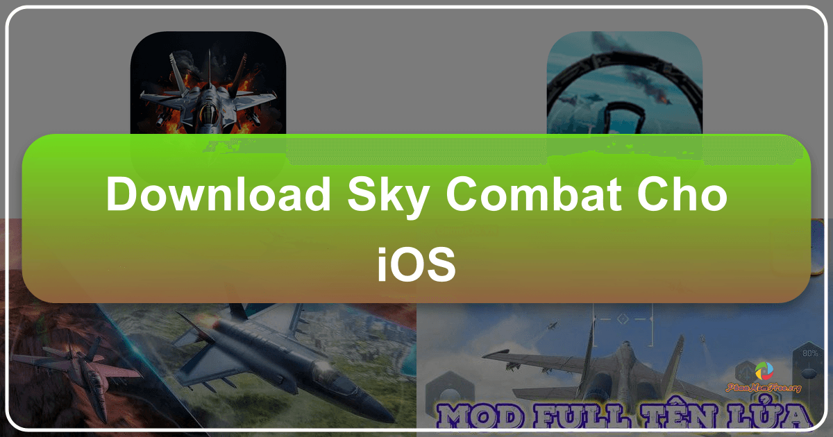 /images/download-sky-combat-cho-ios.png /images/download-sky-combat-cho-ios.png