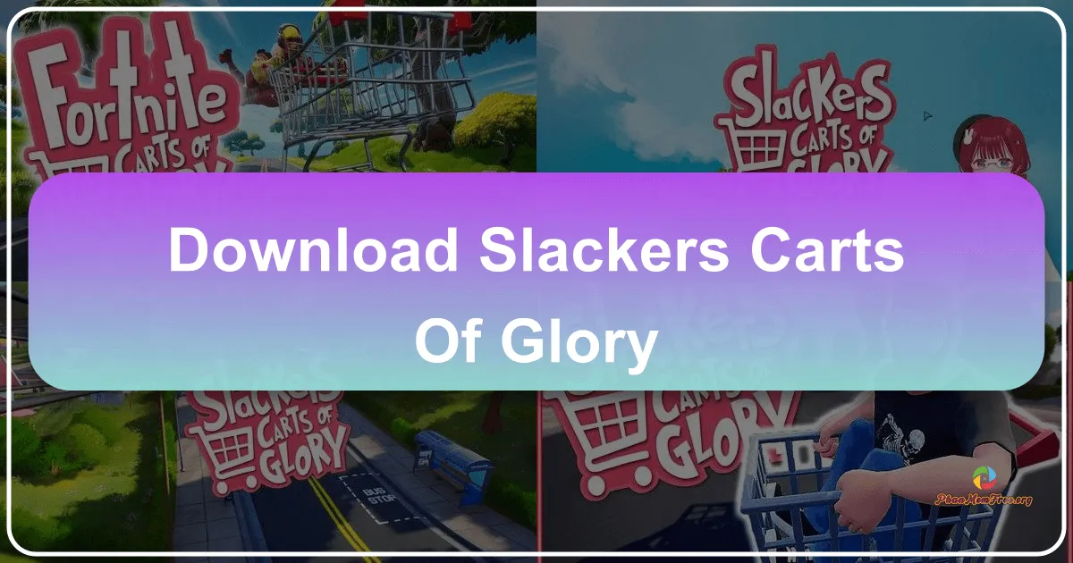 Slackers: Carts of Glory – A Hilariously Chaotic Descent