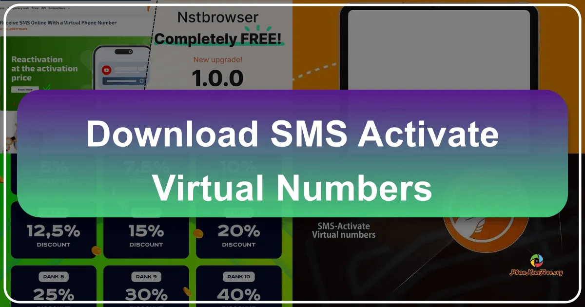 SMS-Activate Virtual Numbers: Your Guide to Anonymous Online Communication