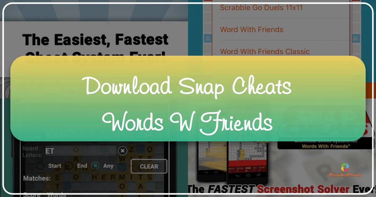 Snap Cheat: Words With Friends – Your Ultimate Scrabble Companion
