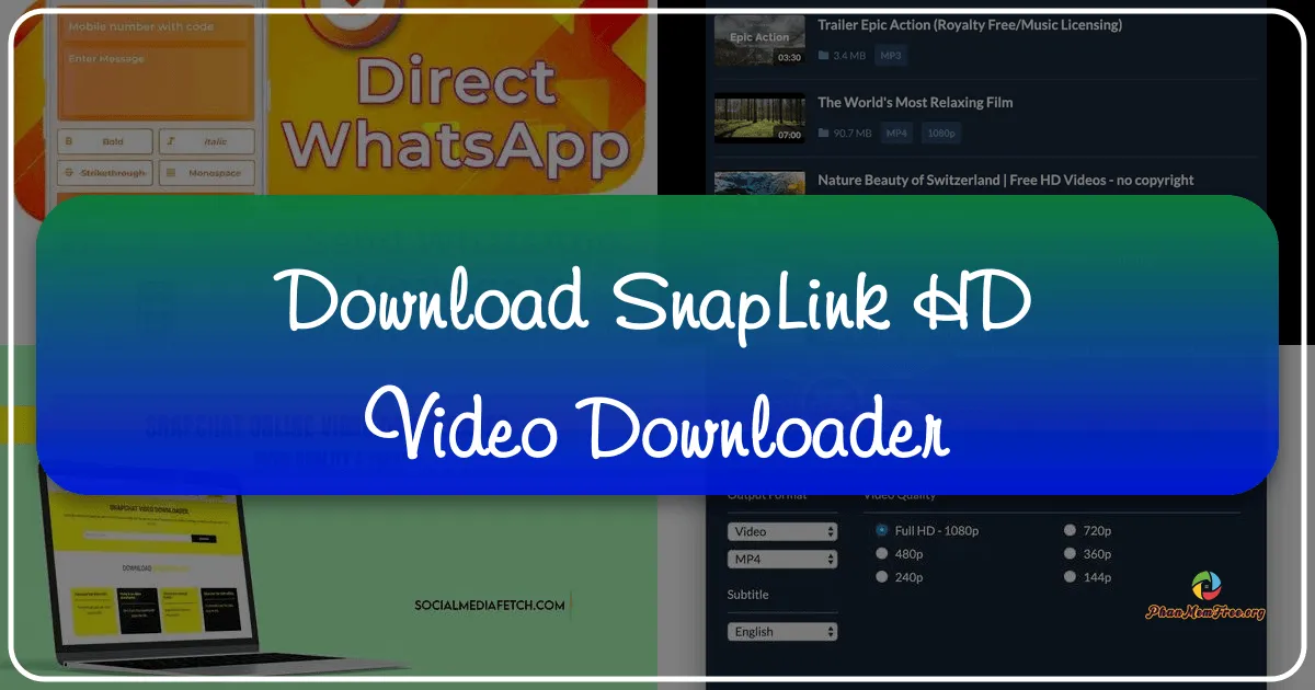 Snaplink: HD Video Downloader – A Comprehensive Review