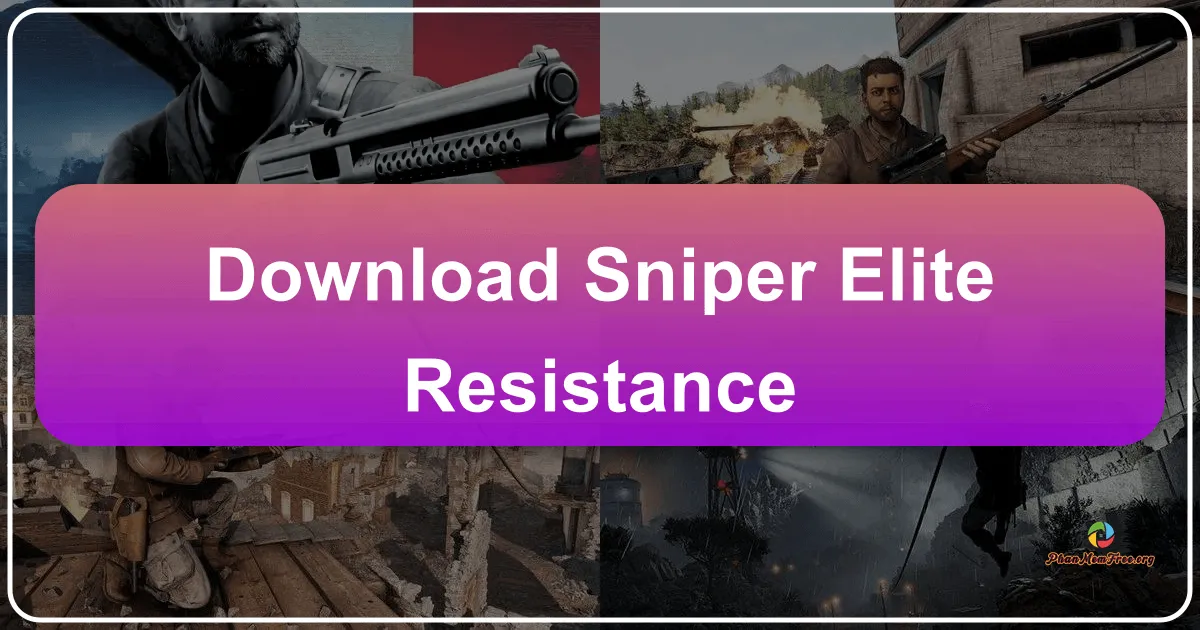 Sniper Elite: Resistance: A Deep Dive into World War II Sniping