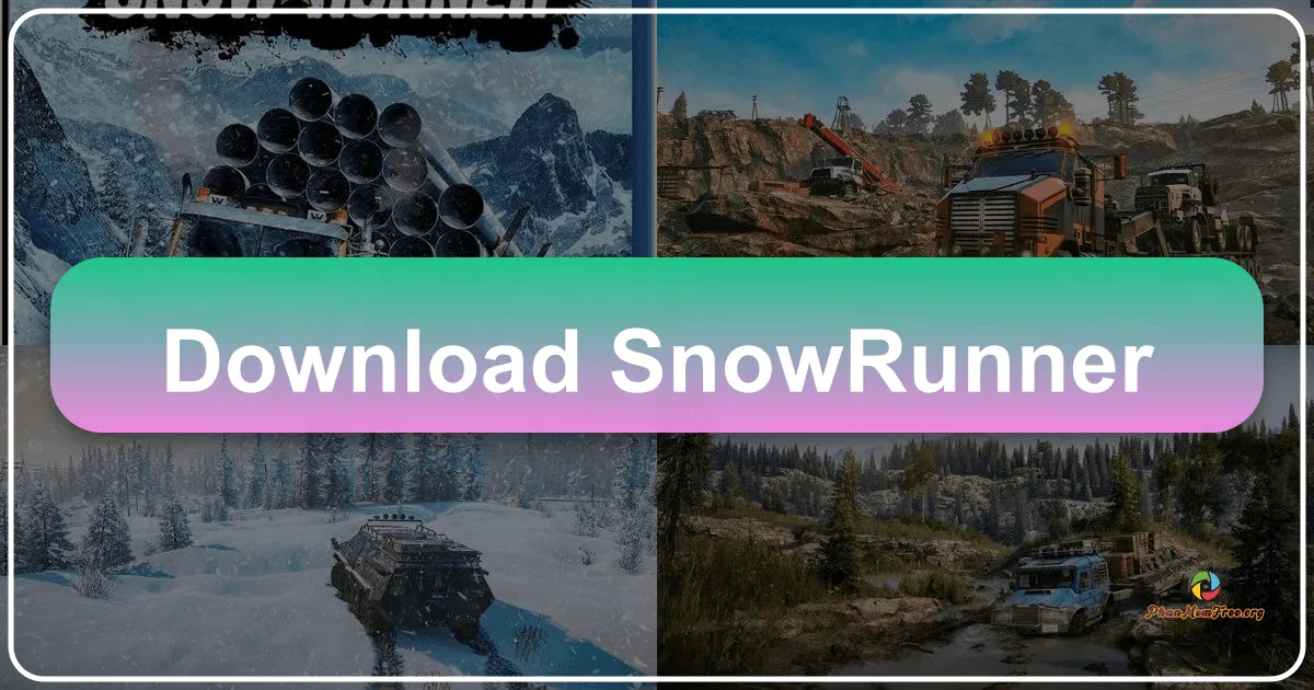 SnowRunner: Hành Trình Lái Xe Vượt Địa Hình Khắc Nghiệt Trên Phanmemfree.org