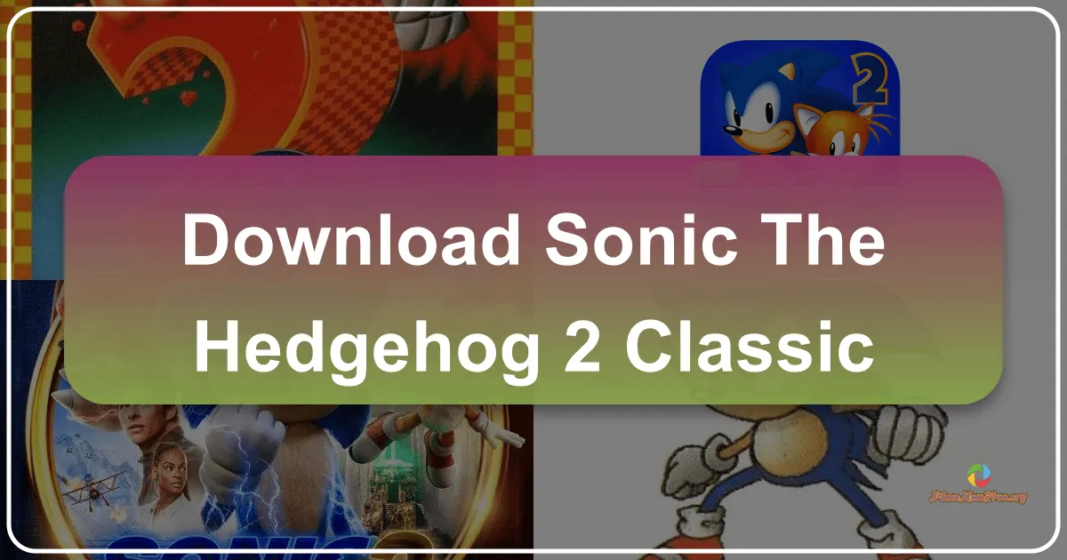 Sonic the Hedgehog 2 Classic: A Nostalgic Speed Run on Mobile