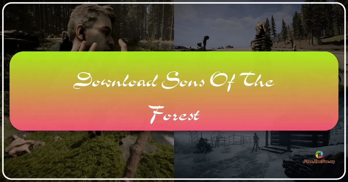 Con Trai Rừng (Sons of the Forest) - Hành trình Sinh Tồn Khốc Liệt Trên Hòn Đảo Chết Chóc