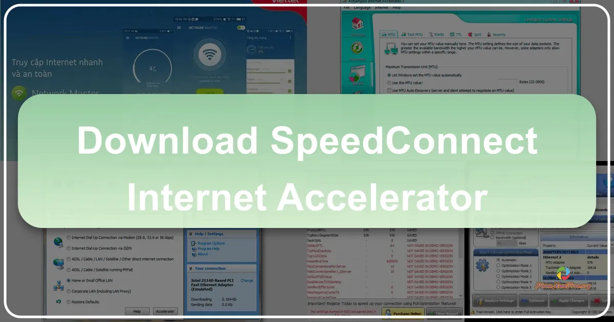 SpeedConnect Internet Accelerator: Gia tốc kết nối Internet của bạn