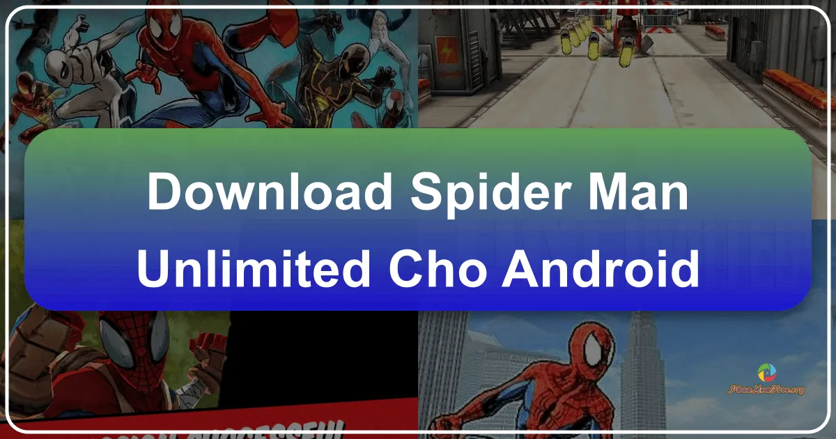 Spider-Man Unlimited cho Android: Trở thành Người Nhện Huyền Thoại trên Điện Thoại Của Bạn
