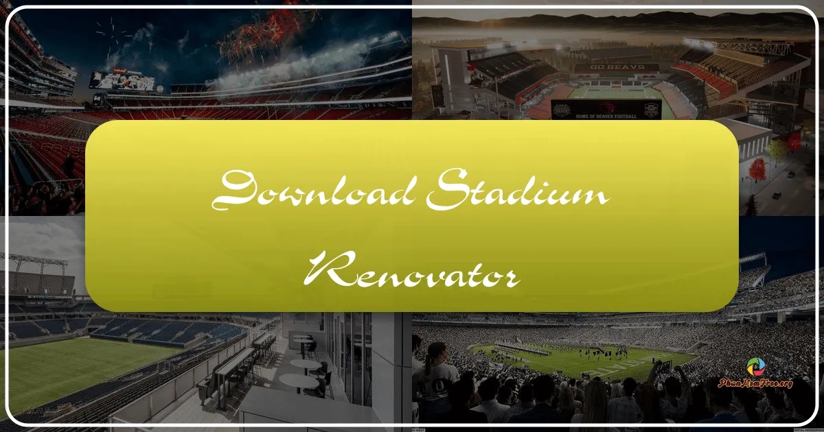 Stadium Renovator: Building Empires, One Grandstand at a Time