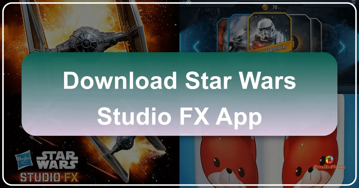 Star Wars Studio FX App: Unleash Your Inner Jedi Master with Mobile Movie Magic