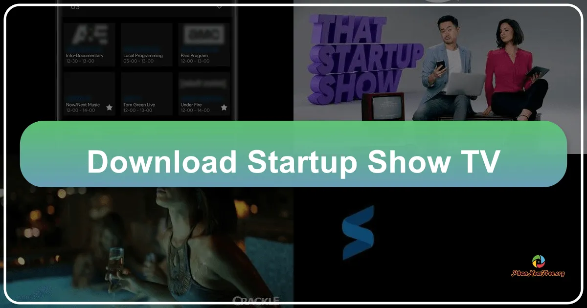Startup Show TV: Your Personalized Streaming Hub for Android