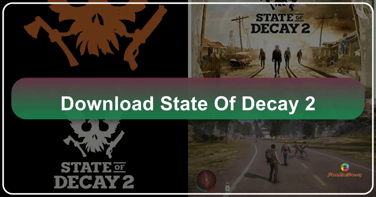 State of Decay 2: Juggernaut Edition – Cuộc Chiến Sinh Tồn Khốc Liệt Trong Thế Giới Zombie Hậu Tận Thế