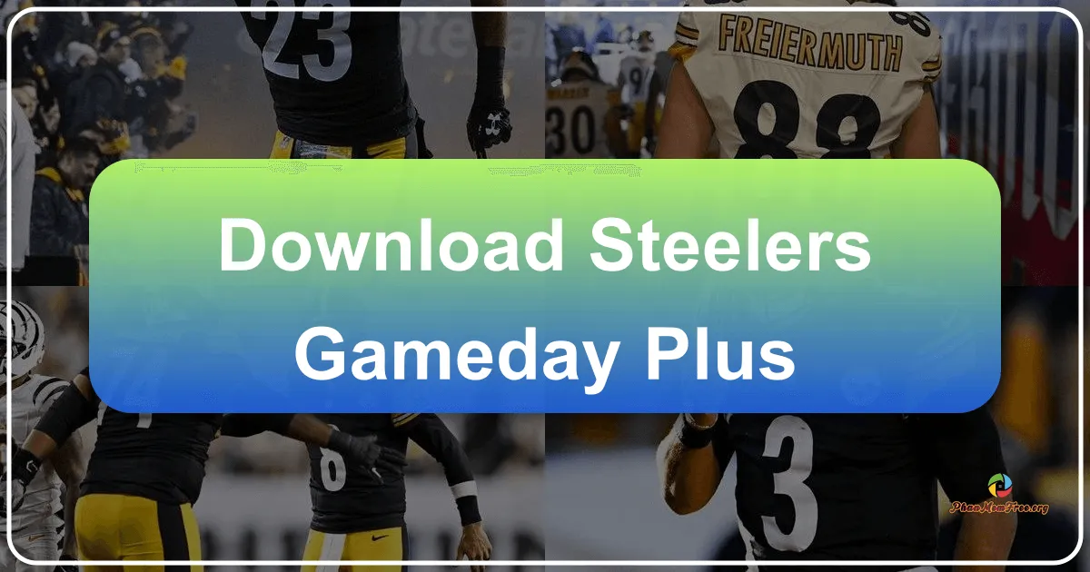 Steelers GameDay Plus: Your Ultimate Guide to the Pittsburgh Steelers Experience
