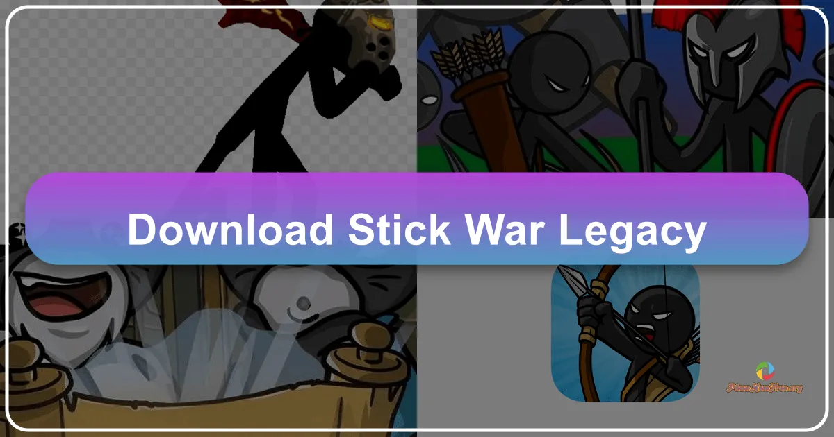 Stick War: Legacy - Huyền Thoại Chiến Tranh Người Que