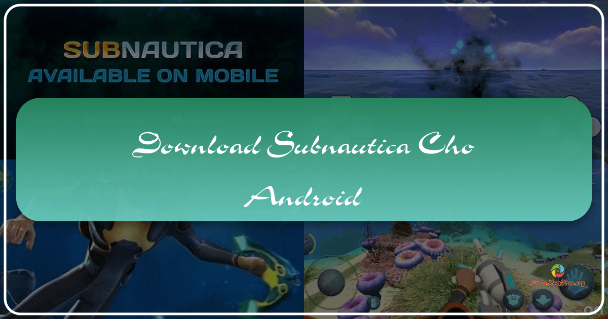 /images/download-subnautica-cho-android.png