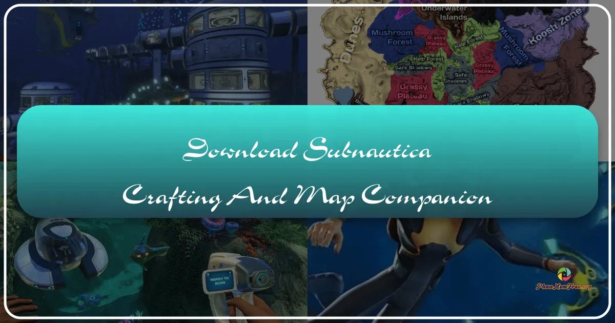 Subnautica: A Crafting and Map Companion Guide