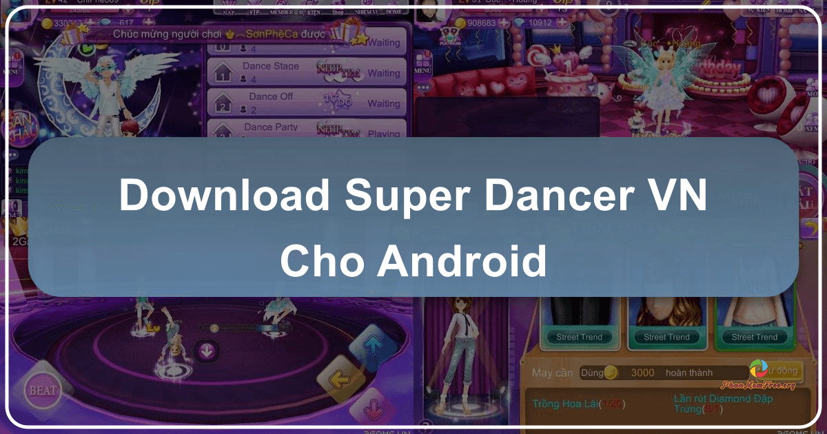 Trải nghiệm vũ đạo đỉnh cao với Super Dancer VN trên Android. /images/download-super-dancer-vn-cho-android.png