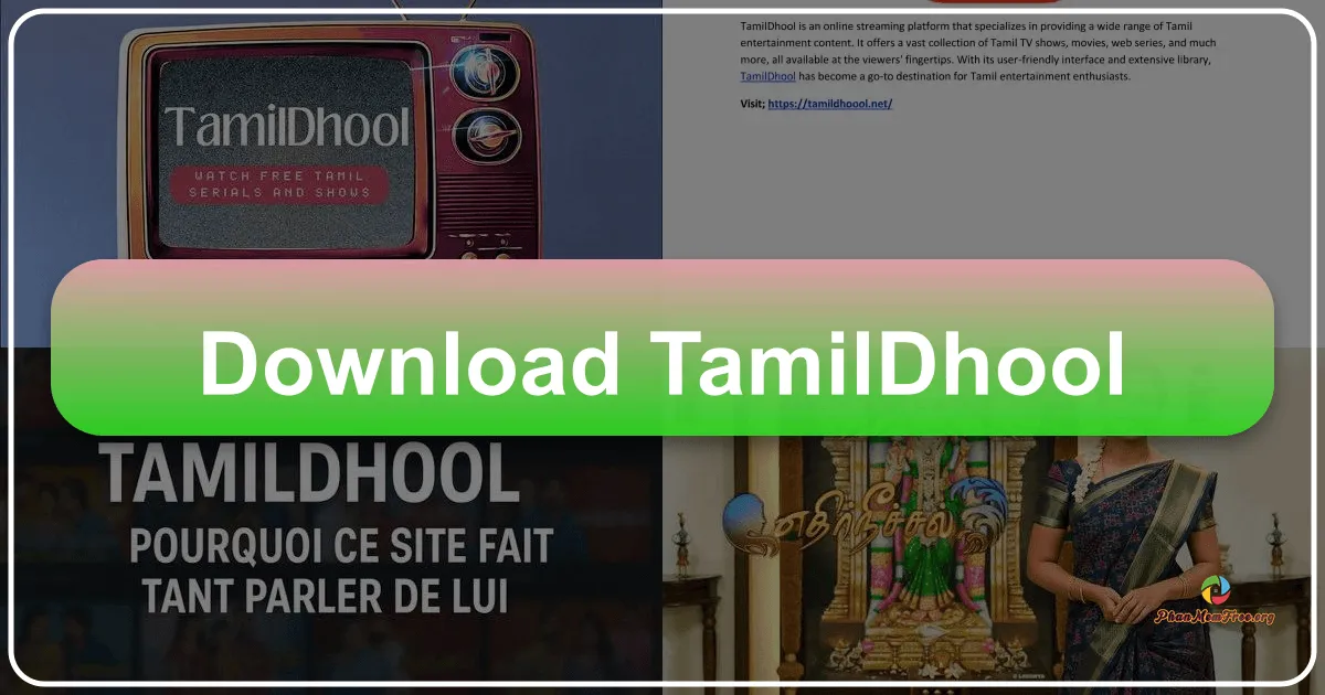 Tamildhool: A Deep Dive into a Tamil TV Streaming App