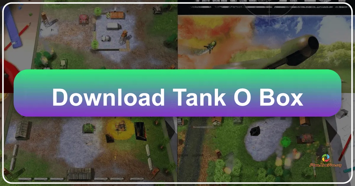 Tank-o-Box: Trải nghiệm bắn tăng hấp dẫn trên PC