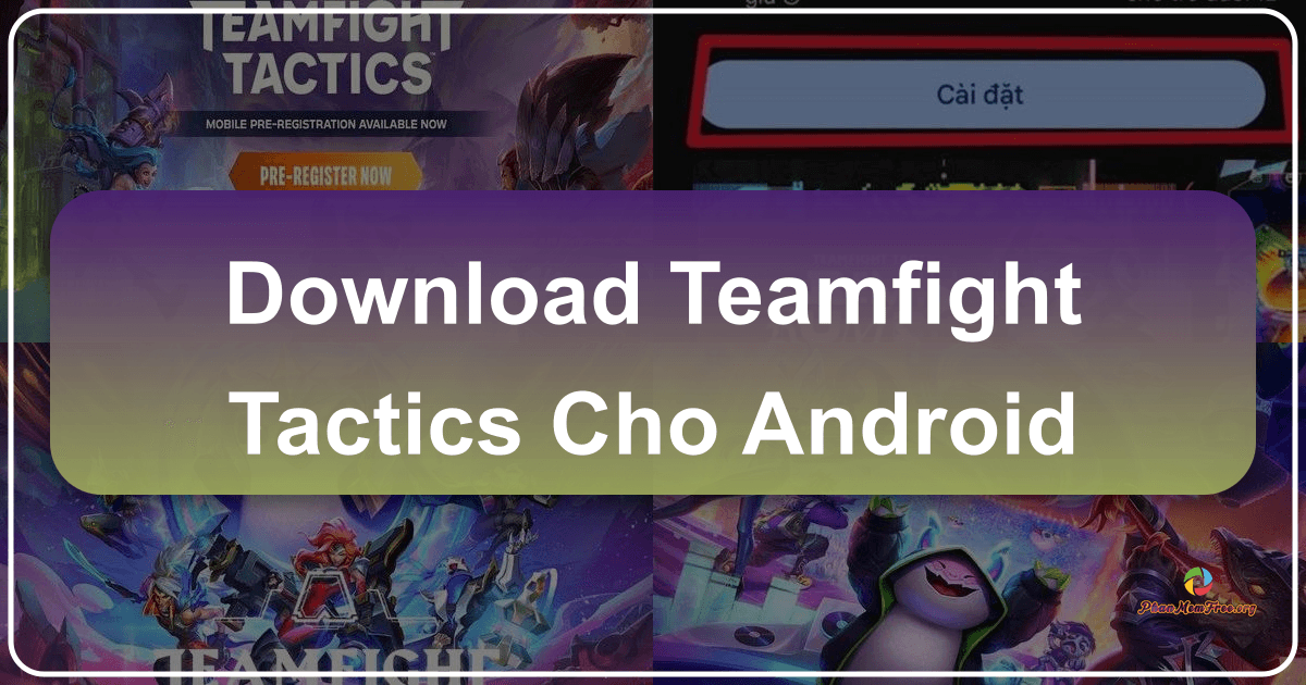 /images/download-teamfight-tactics-cho-android.png