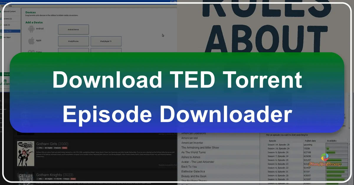 TED Torrent Episode Downloader: A Retrospective Look at a Bygone Era of Torrenting