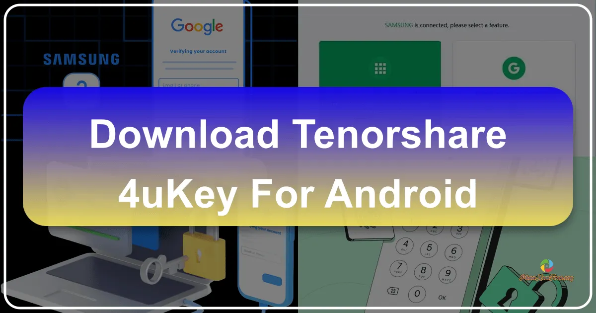 Tenorshare 4uKey for Android: A Comprehensive Review