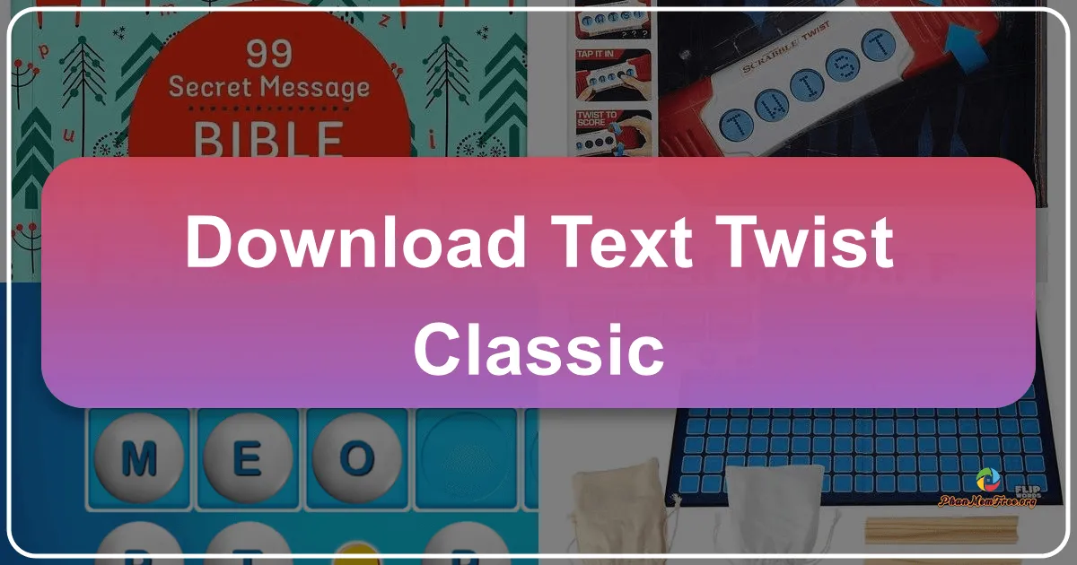 Text Twist Classic: A Comprehensive Review of the Word Game