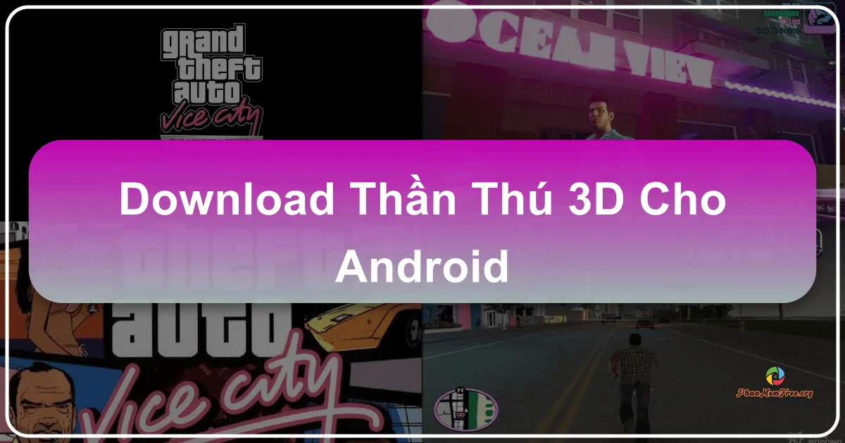 Thần Thú 3D cho Android: Trở thành Huấn luyện Viên Pokémon Huyền Thoại
