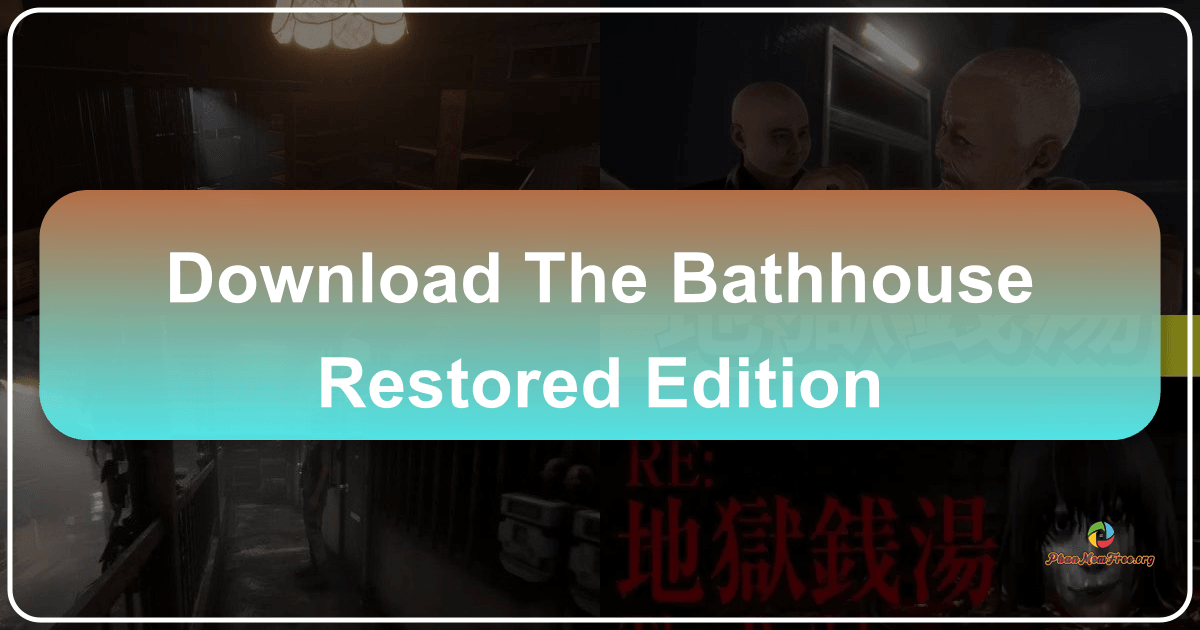 /images/download-the-bathhouse-restored-edition.png
