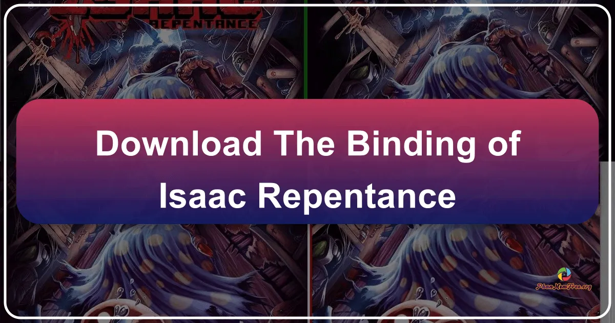 The Binding of Isaac: Repentance – The Final Descent into Madness