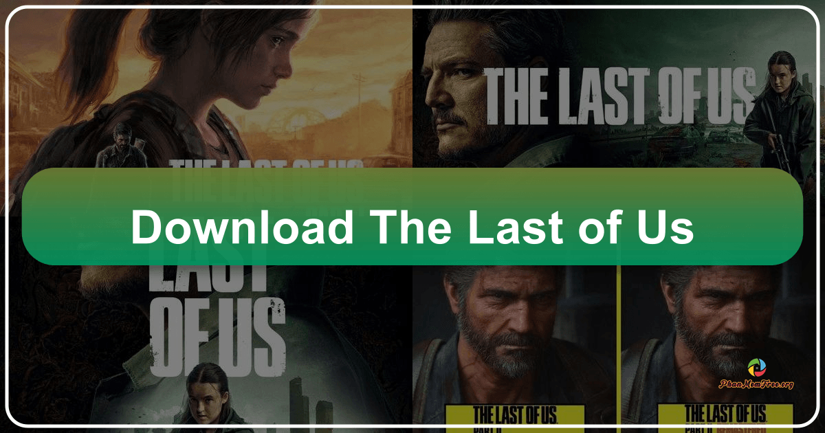 The Last of Us: A poignant post-apocalyptic game exploring human resilience, love, and loss. /images/download-the-last-of-us.png