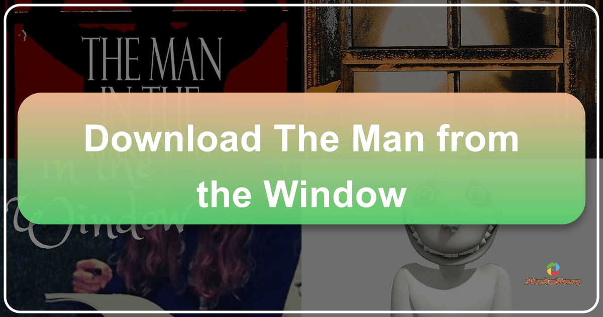 The Man from the Window: A chilling indie horror game with suspense and clever puzzle-solving mechanics. /images/download-the-man-from-the-window.png