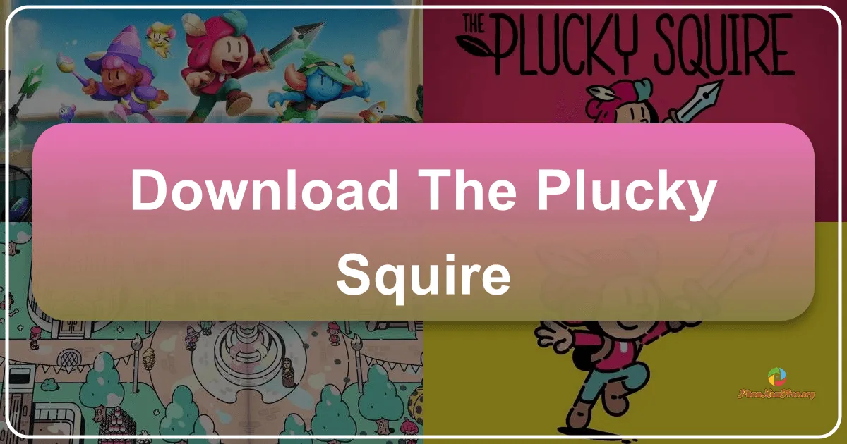 The Plucky Squire: Cuộc Phiêu Lưu Kì Diệu Vượt Ra Khỏi Trang Sách Cổ Tích