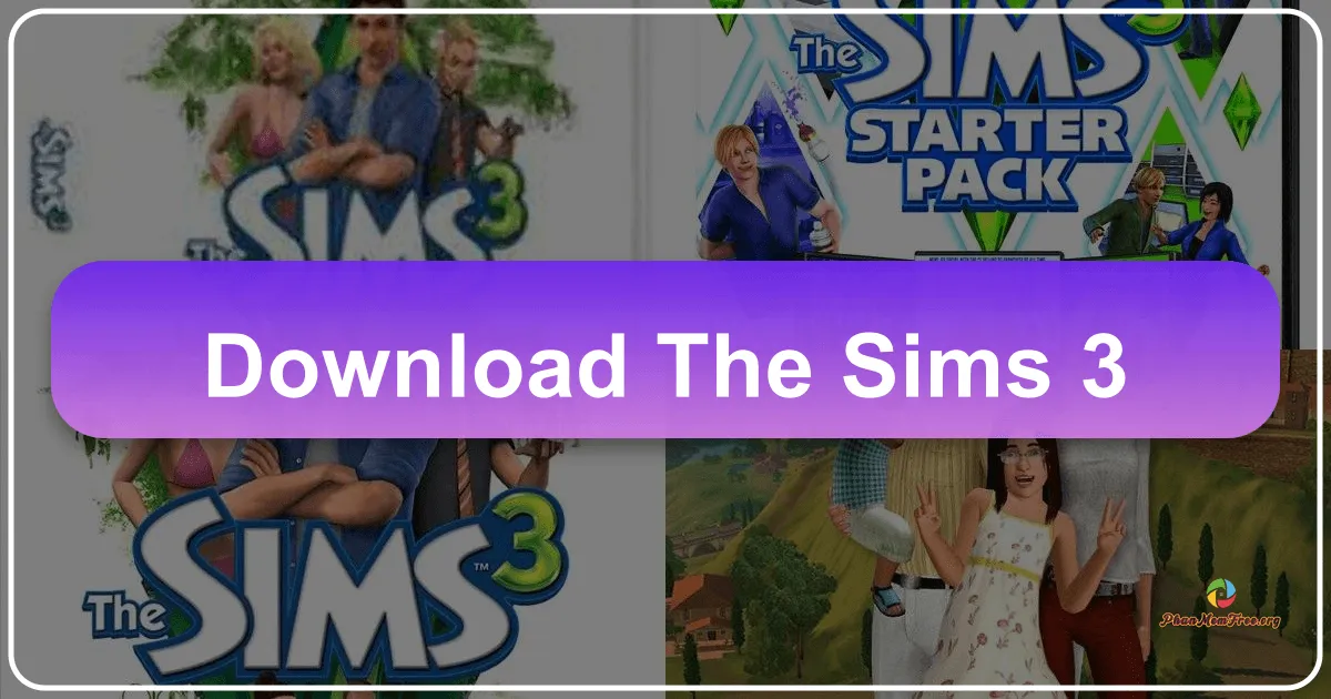 The Sims 3: Trải Nghiệm Cuộc Sống Đa Chiều Không Giới Hạn Trên PC