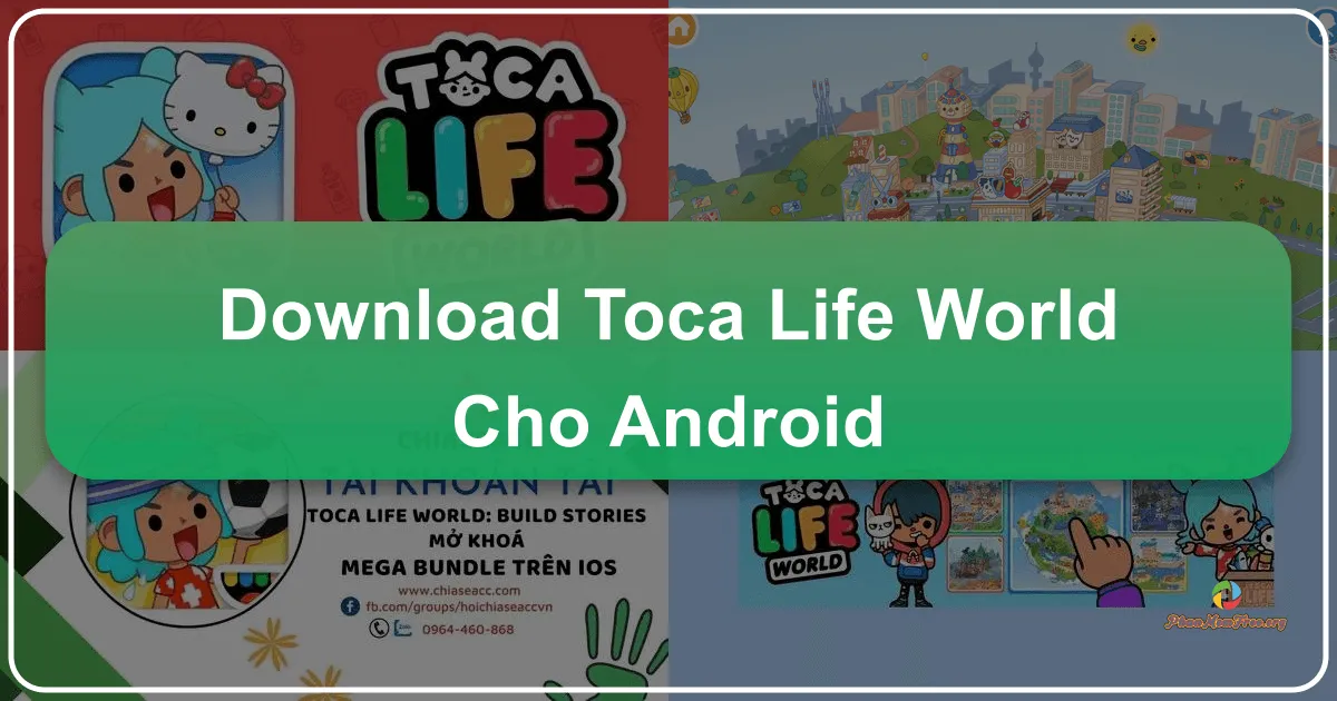 Toca Boca World: Thế Giới Sáng Tạo Vô Tận Cho Trẻ Em Trên Android