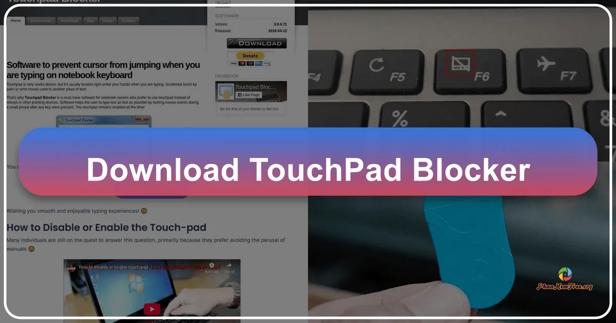 Touchpad Blocker: Giải pháp hoàn hảo cho vấn đề xung đột giữa bàn di chuột và bàn phím trên Laptop