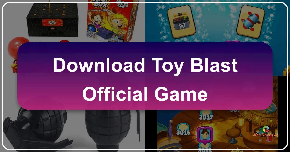 Toy Blast: Official Game – Dive into a World of Colorful Puzzle Adventures