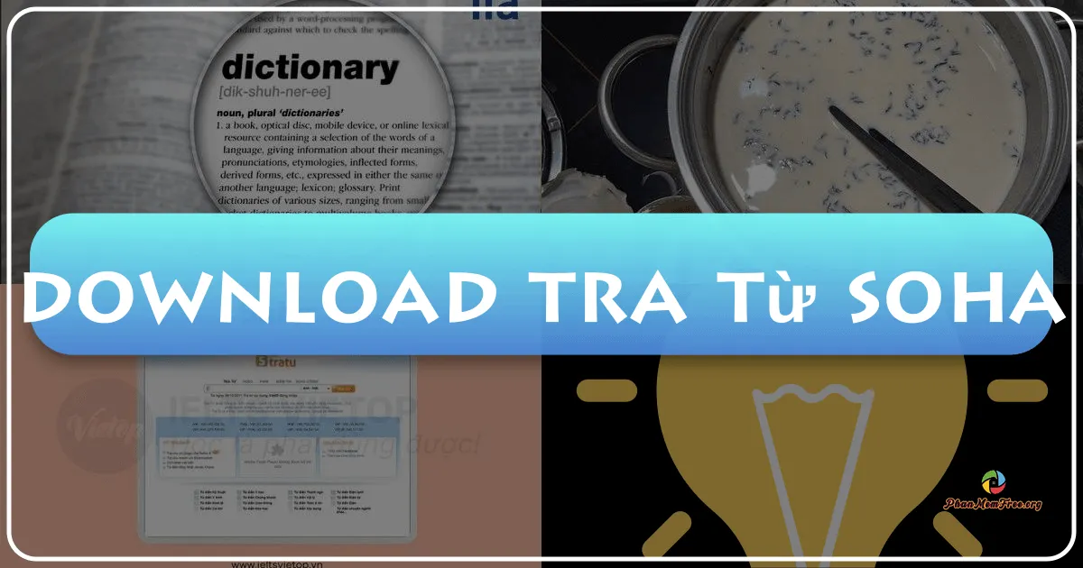 Tra Từ Soha: Hệ Thống Từ Điển Trực Tuyến Toàn Diện