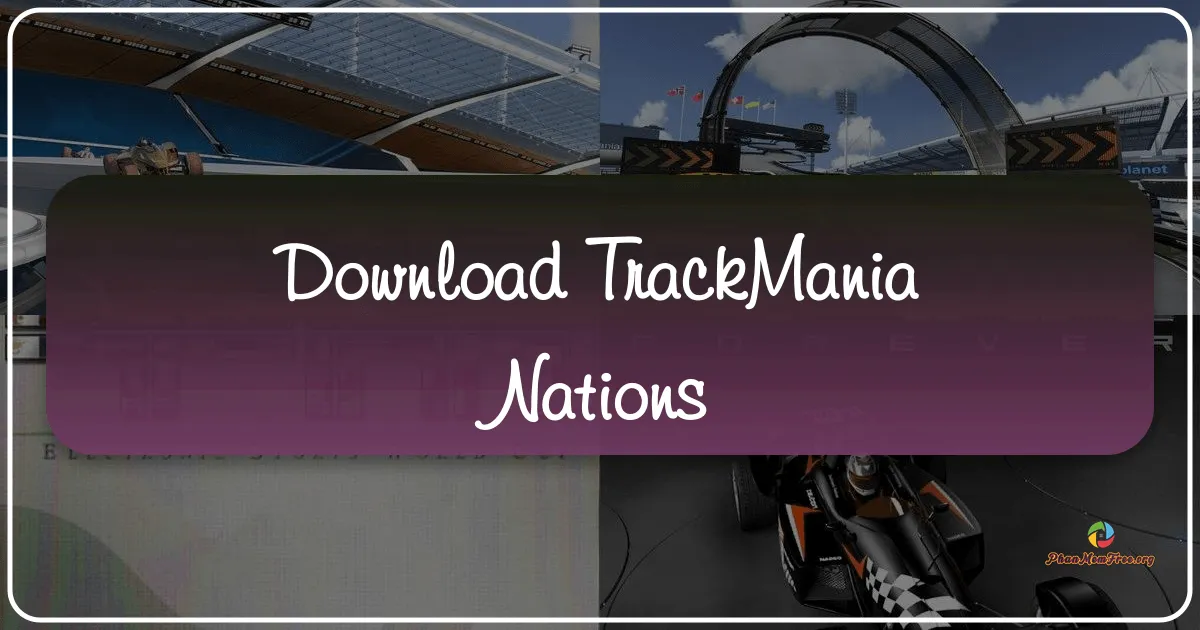 TrackMania Nations: A Free-to-Play Racing Revolution