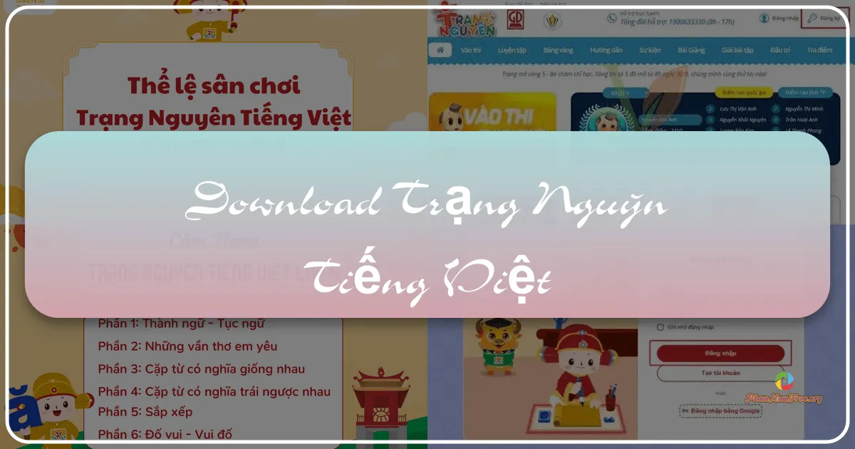 Trạng Nguyên Tiếng Việt: Sân chơi trí tuệ, hành trình khám phá ngôn ngữ và văn hóa Việt Nam