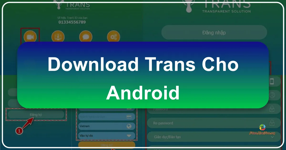TranS cho Android: Giải pháp họp trực tuyến và đào tạo từ xa toàn diện