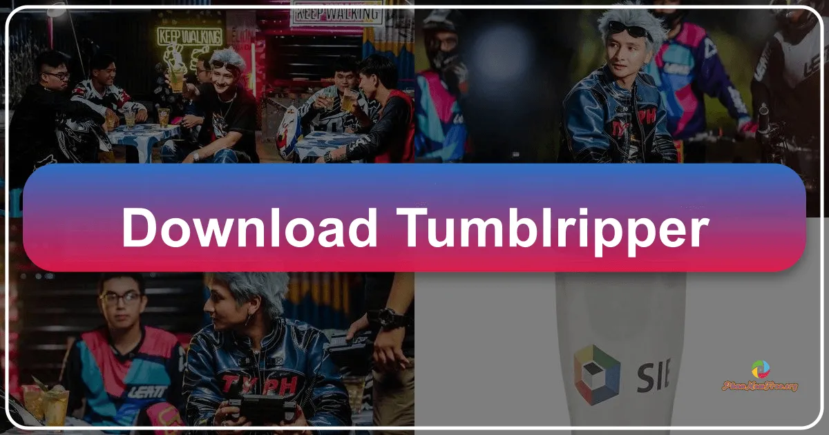 TumblRipper: A Comprehensive Review of the Tumblr Image Downloader