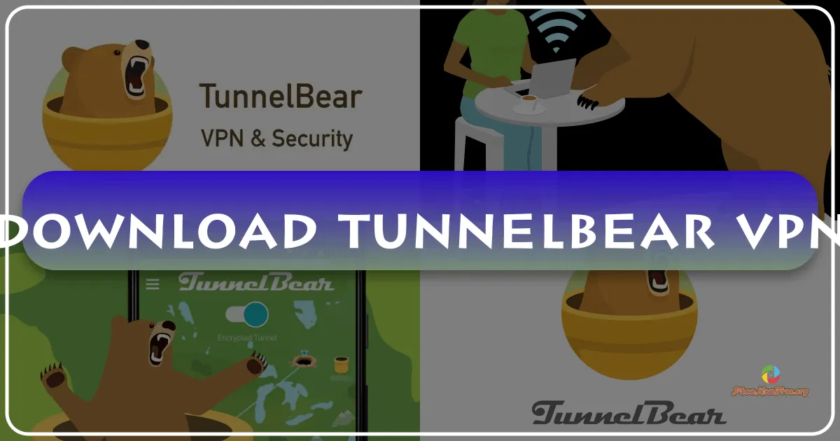 TunnelBear VPN: A Comprehensive Review