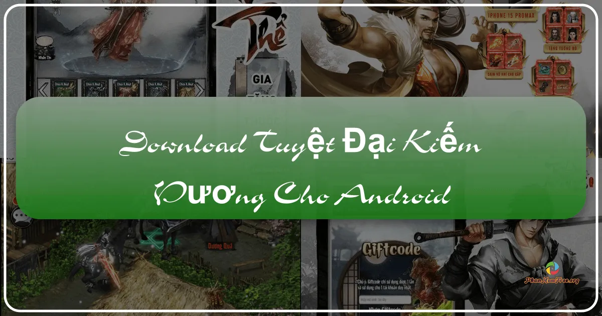 Tuyệt Đại Kiếm Vương cho Android: Trải Nghiệm Kiếm Hiệp Kim Dung Trên Di Động