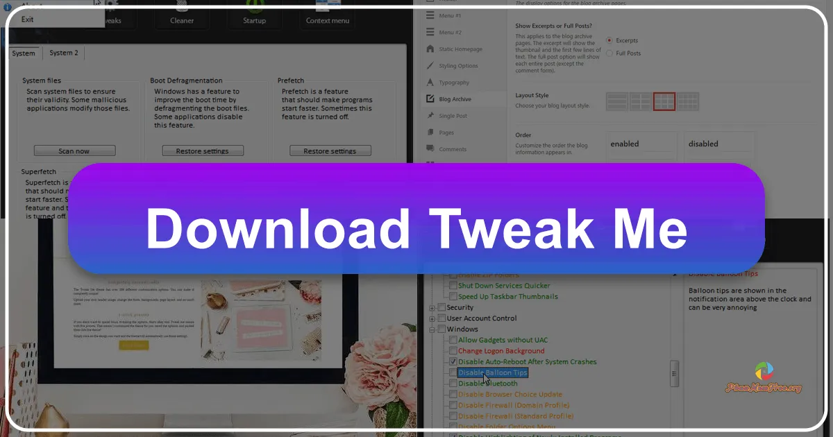 Tweak Me!: A Comprehensive Guide to Windows System Tweaking