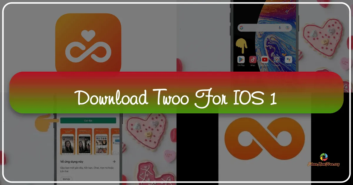 Twoo cho iOS: Kết nối, Giao lưu và Tìm Kiếm Tình Yêu Trên iPhone/iPad
