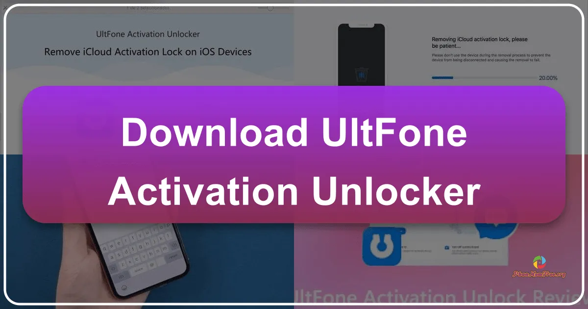 UltFone Activation Unlocker: Regaining Control of Your iOS Device